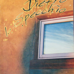 Dietro lo specchio